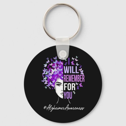 Will Remember For You Alzheimerheimer Awareness Bu Keychain