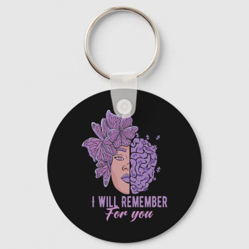 Will Remember For You Alzheimerheimer Awareness Bu Keychain