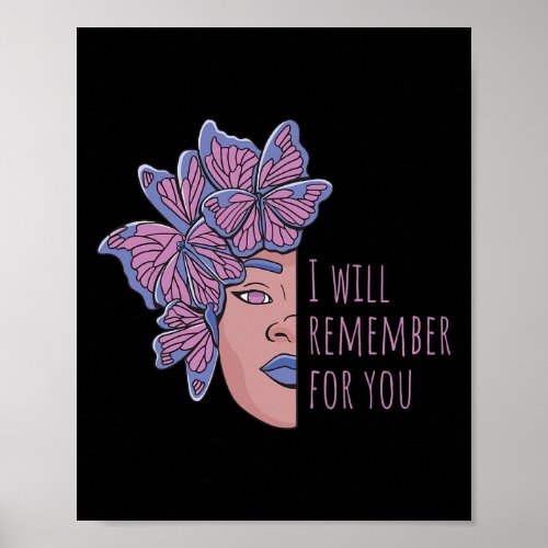 Will Remember For You Alzheimerheimer Awareness Bu Poster