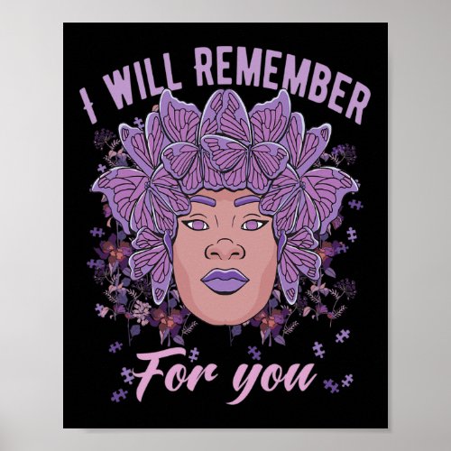 Will Remember For You Alzheimerheimer Awareness Bu Poster