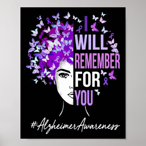 Will Remember For You Alzheimerheimer Awareness Bu Poster