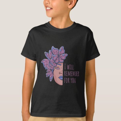 Will Remember For You Alzheimerheimer Awareness Bu T_Shirt