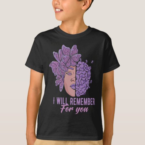 Will Remember For You Alzheimerheimer Awareness Bu T_Shirt