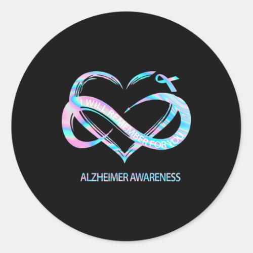 Will Remember For You Alzheimerheimer Awareness Cu Classic Round Sticker