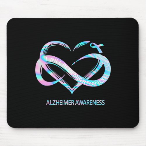 Will Remember For You Alzheimerheimer Awareness Cu Mouse Pad