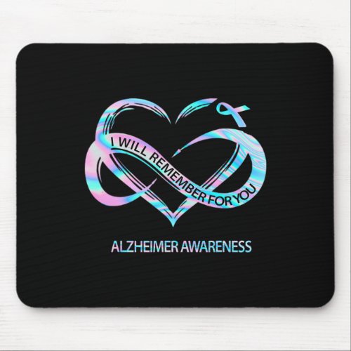 Will Remember For You Alzheimerheimer Awareness Cu Mouse Pad