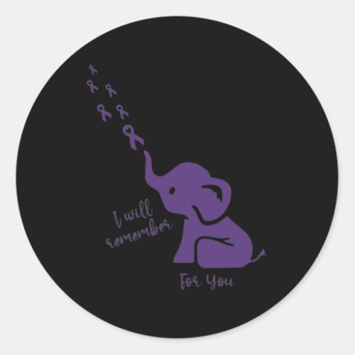 Will Remember For You Alzheimerheimer Awareness Mo Classic Round Sticker