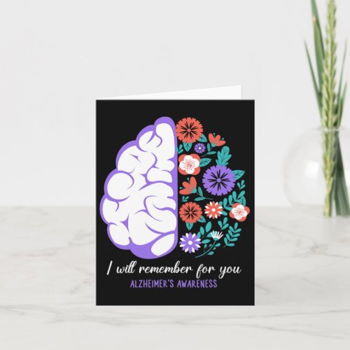 Will Remember For You Alzheimerheimers Awareness  Card