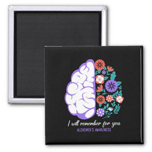 Will Remember For You Alzheimerheimers Awareness  Magnet