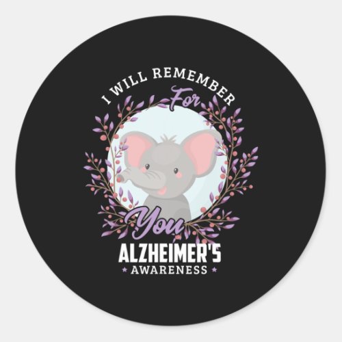 Will Remember For You Alzheimerheimers Disease He Classic Round Sticker