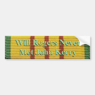 Will Rogers never met John Kerry Bumper Sticker