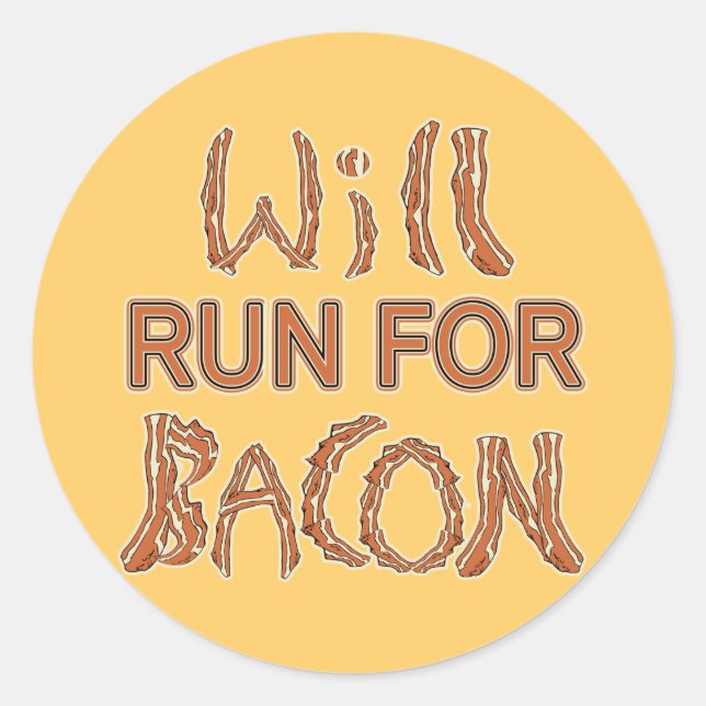 WILL RUN FOR BACON Running Tees & Gear Classic Round Sticker (Front)