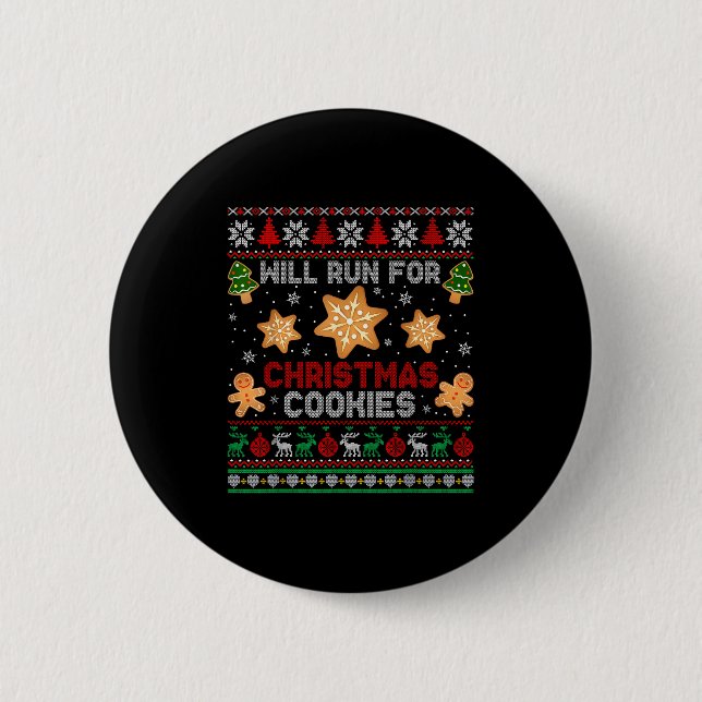 Will Run For Christmas Cookies Gingerbread Lover U Button (Front)