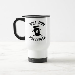 Will Run For Coffee Travel Mug