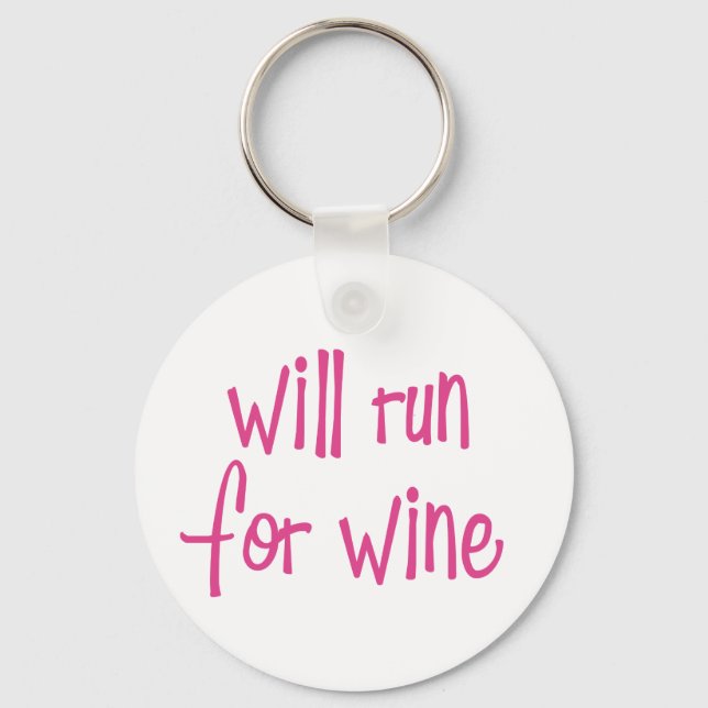 Will run for wine keychain (Front)