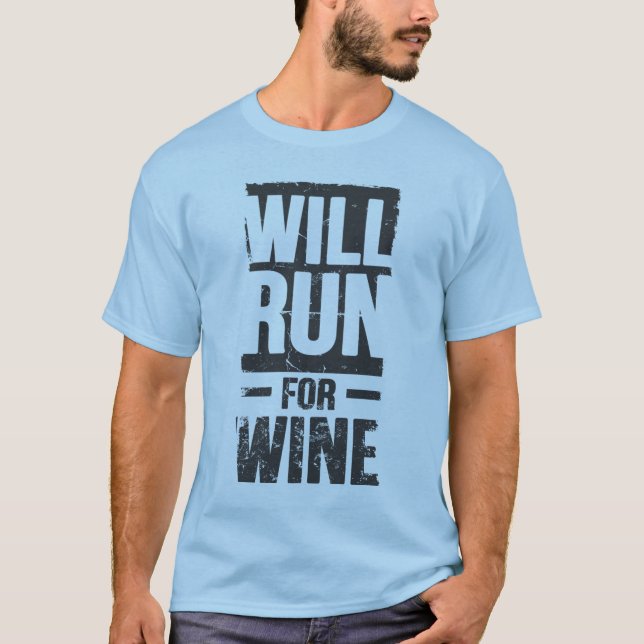 will run for wine T-Shirt (Front)