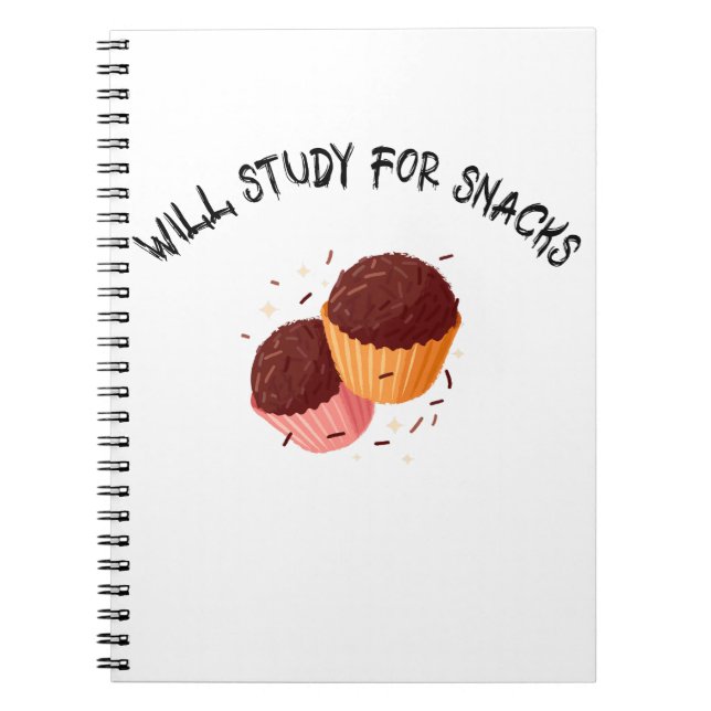 Will Study For Snacks-school lunch break notebook (Front)