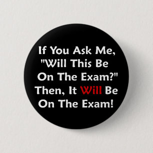 Will This Be On The Exam? Button