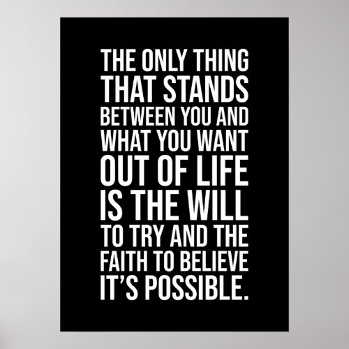 Will To Try And Faith To Believe _ Success Poster