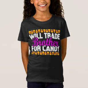 Will Trade Brother for Candy Funny Halloween T-Shirt