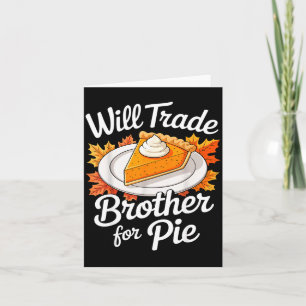 Will Trade Brother For E Shirt Kids Sibling Thanks Card