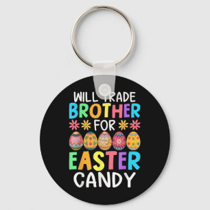 Will Trade Brother For Easter Candy Funny Bunny Te Keychain