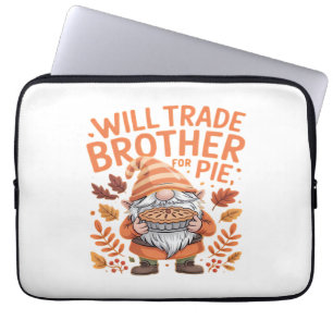 Will Trade Brother For Pie Gnomes Thanksgiving Day Laptop Sleeve