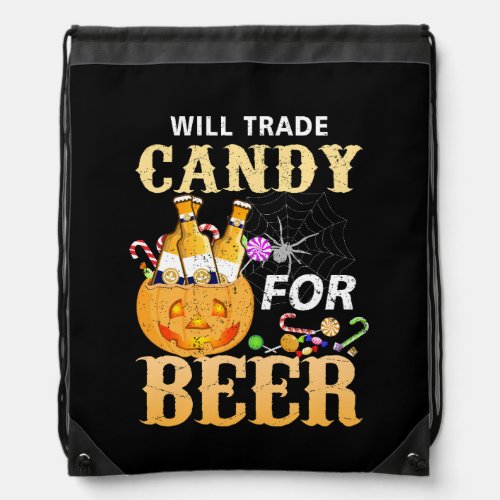 Will Trade Candy For Beer College Halloween Costum Drawstring Bag