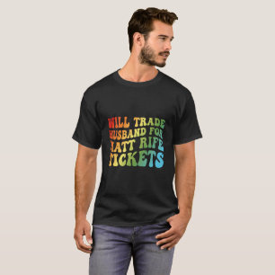 Will Trade Husband For Matt Rife Tickets T-Shirt