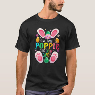 Will Trade Poppie For Easter Candy Boys Girls T-Shirt