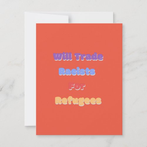 Will Trade Racists For Refugees Thank You Card