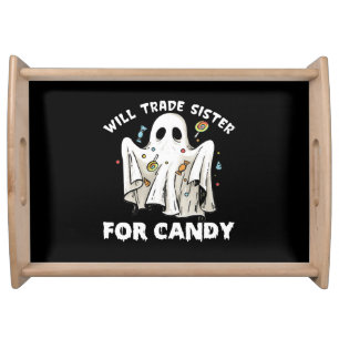 will trade sister for candy cute halloween ghost serving tray