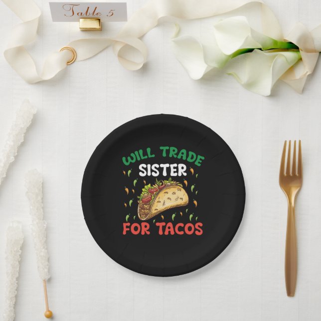 Will Trade Sister For Tacos Cinco De Mayo Party Paper Plates (Wedding)