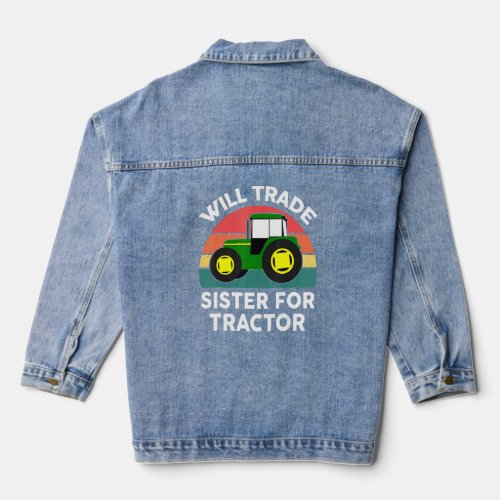 Will Trade Sister For Tractor  Men Toddler Boy Far Denim Jacket