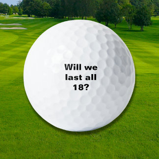Will We Last All 18? Golf Balls