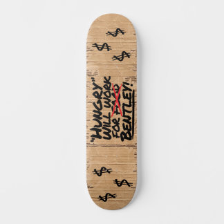 Will Work 4.... Skateboard