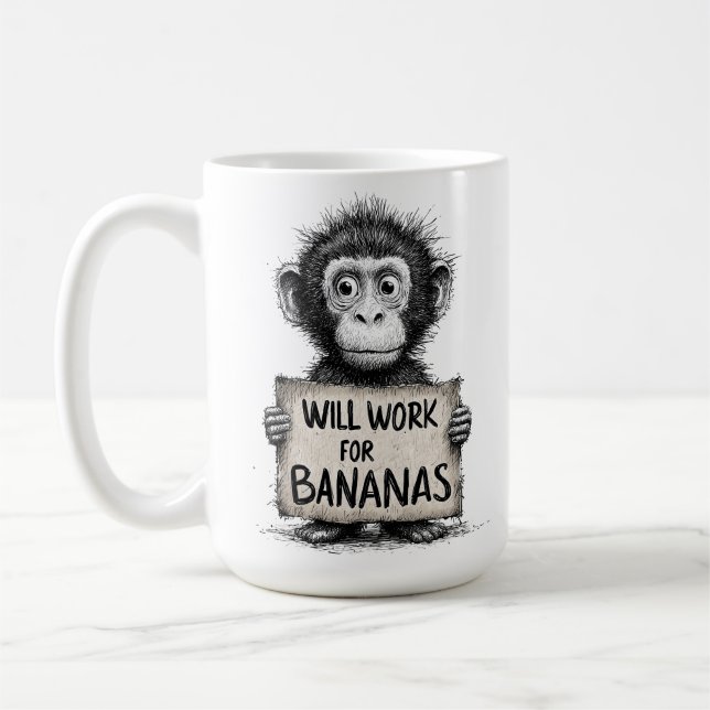 Will Work for Bananas - Humorous Monkey Sketch Coffee Mug (Left)