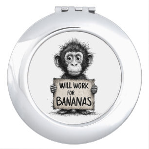 Will Work for Bananas - Humorous Monkey Sketch Compact Mirror