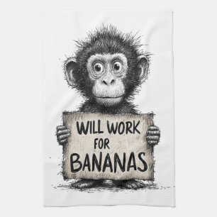 Will Work for Bananas - Humorous Monkey Sketch Kitchen Towel