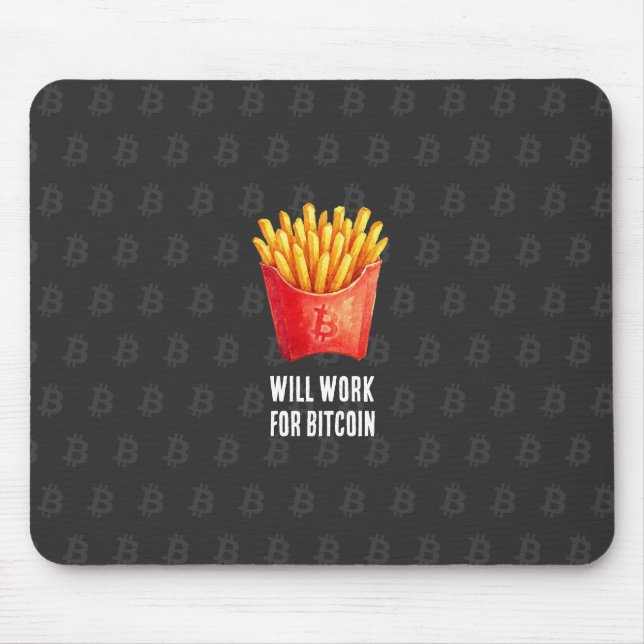 Will Work For Bitcoin (Black) Mouse Pad (Front)