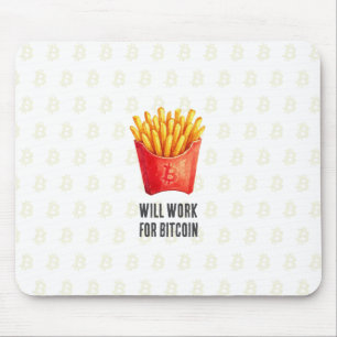 Will Work For Bitcoin (White) Mouse Pad