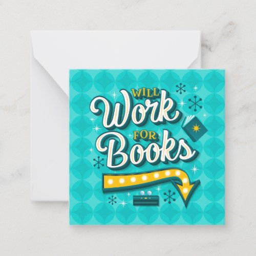 Will Work for Books  Stationery Note Card