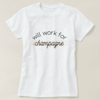 Will work for champagne