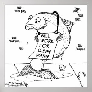Will Work For Clean Water Poster