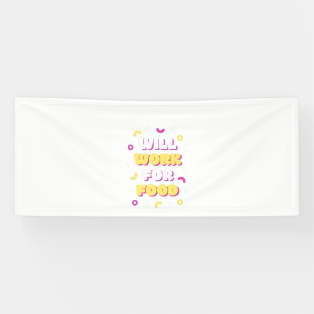 Will work for food white banner (Horizontal)