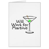 Will Work For Martinis (Front)