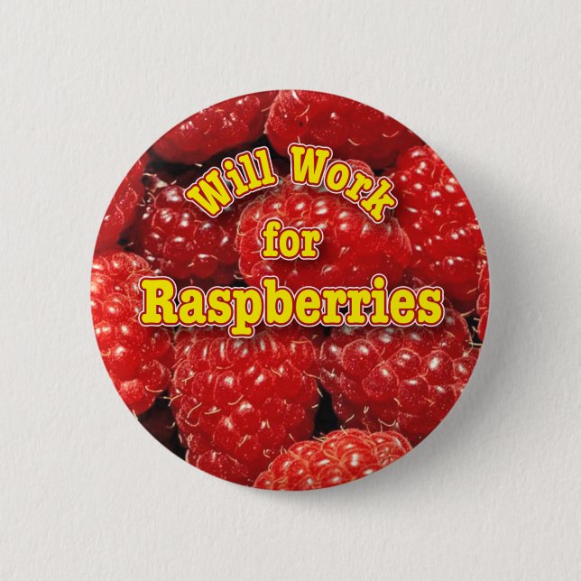 will work for raspberries pinback button (Front)