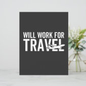 Will Work For Traveling (Standing Front)