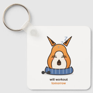 Will Workout Tomorrow Funny Fox Gym Humor Keychain