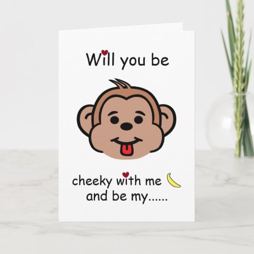 Will You Be Cheeky With Me Valentines Day Monkey Card